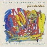 Frank Gratkowski Trio - Gestalten '1996