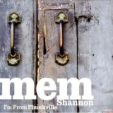 Mem Shannon - I'm From Phunkville '2005