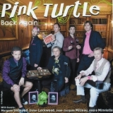 Pink Turtle - Back Again '2010