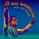 Ray Barretto: - Soy Dichoso '2006