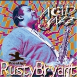 Rusty Bryant - Legends Of Acid Jazz '1996 - Album