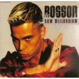 Bosson - New Millenium (Maxi-Single) '1999 - Single