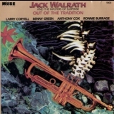 Jack Walrath - Out Of The Tradition '1992