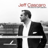 Jeff Cascaro - The Soul Of Jeff Cascaro '2010