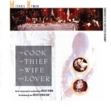 Michael Nyman - The Cook The Thief His Wife Her Lover '1989