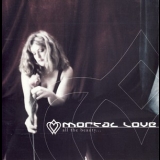 Mortal Love - All The Beauty... '2002