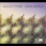 Mccoy Tyner - Sama Layuca '1974