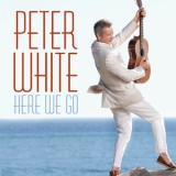Peter White - Here We Go '2012