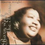 Marva Wright - Born With The Blues '1993
