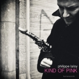 Philippe Laloy - Kind Of Pink '2013