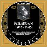 Pete Brown - Pete Brown 1942-1945 '1998