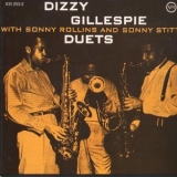 Dizzy Gillespie - Duets: Sonny Rollins And Sonny Stitt '1988