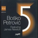 Bosko Petrovic Feat. James Newton - Bosko Petrovic 5 '1995