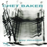 Chet Baker - Grey December '1992