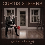 Curtis Stigers - Let's Go Out Tonight '2012 - Album