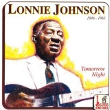 Lonnie Johnson - Tomorrow Night '1991 - Album