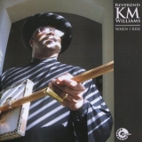 Reverend Km Williams - When I Rise '2010