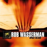 Rob Wasserman - Space Island '2000