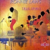 Ronnie Laws - True Spirit '1990 - Album