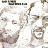 Sam Rivers & Dave Holland - Sam Rivers & Dave Holland, Vol.2 '1977