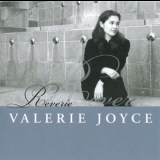 Valerie Joyce - Reverie '2002