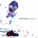 Denzal Sinclaire - I Found Love '2000