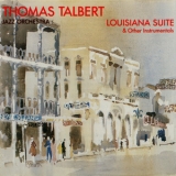Thomas Talbert - Louisiana Suite & Other Instrumentals '1977