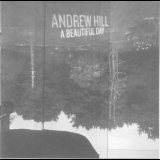 Andrew Hill - A Beautiful Day '2002