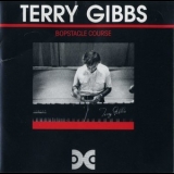 Terry Gibbs - Bopstacle Course '1974