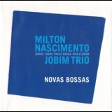 Milton Nascimento & Jobim Trio - Novas Bossas '2008