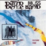 David Moss Dense Band - Texture Time '1994