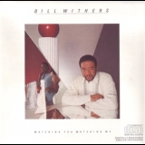 Bill Withers - Watching You Watching Me '1985 - Album