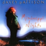 Davey Pattison - Mississippi Nights '1999