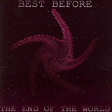 Best Before - The End Of The World '1995