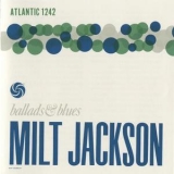 Milt Jackson - Ballads & Blues '1956