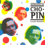 Leszek Mozdzer - Impressions On Chopin '1999