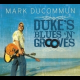 Mark Ducommun - Duke's Blues 'n' Grooves '2012