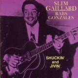 Slim Gaillard & Babs Gonzales - Shuckin' And Jivin' '1999