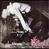 Belinda - Utopia '2006
