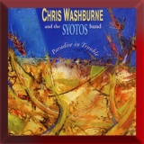Chris Washburne & The Syotos Band - Paradise In Trouble '2003