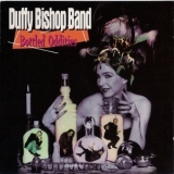 Duffy Bishop Band - Bottled Oddities '1994