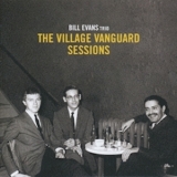 Bill Evans Trio - The Village Vanguard Sessions (2CD) '2012