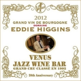Eddie Higgins - Venus Jazz Wine Bar - Eddie Higgins (2CD) '2012