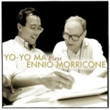 Yo - Yo Ma  (Roma Sinfonietta Orchestra) - Yo-yo Ma Plays Ennio Morricone '2004