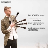 Emil Jonason - Lindberg: The Erratic Dreams Of Mr GrГ¶nstedt - Golijov: The Dreams & Prayers Of Isaac The Blind '2017