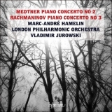Marc-Andre Hamelin, London Philharmonic Orchestra, Vladimir Jurowski - Medtner & Rachmaninov: Piano Concertos '2017