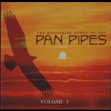 Pan Pipes - The Wonderful Sound Of The Pan Pipes Vol.3 '1997
