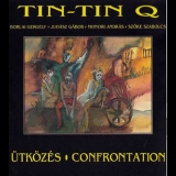 Tin-Tin Quartet - Confrontation '1994