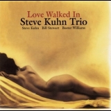 Steve Kuhn Trio - Love Walked In '1998