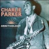 Charlie Parker - Ornithology '2002